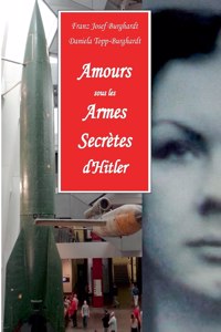 Amours sous les Armes Secrètes d'Hitler