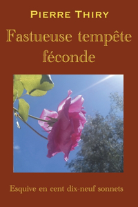 Fastueuse tempête féconde