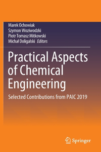 Practical Aspects of Chemical Engineering