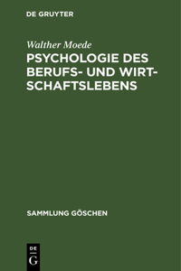 Psychologie des Berufs- und Wirtschaftslebens