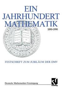 Ein Jahrhundert Mathematik 1890 - 1990