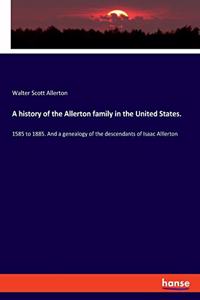 history of the Allerton family in the United States.