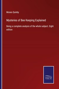 Mysteries of Bee Keeping Explained