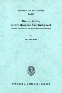 Die Verfehlte Internationale Zustandigkeit