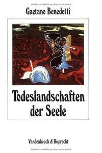 Todeslandschaften Der Seele