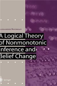 Logical Theory of Nonmonotonic Inference and Belief Change