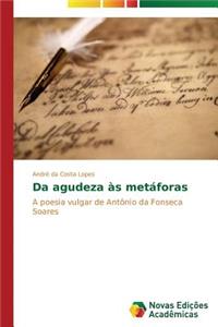 Da agudeza às metáforas