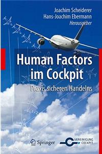 Human Factors Im Cockpit: PRAXIS Sicheren Handelns Für Piloten