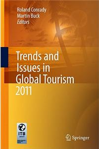 Trends and Issues in Global Tourism 2011