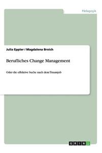 Berufliches Change Management