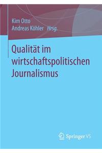 Qualität Im Wirtschaftspolitischen Journalismus