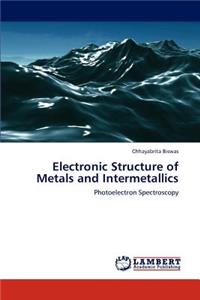 Electronic Structure of Metals and Intermetallics