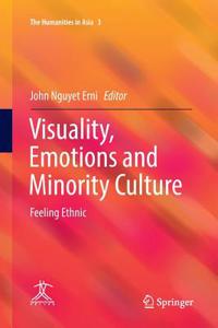 Visuality, Emotions and Minority Culture: Feeling Ethnic