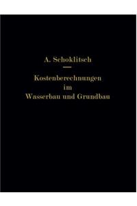 Kostenberechnungen Im Wasserbau Und Grundbau