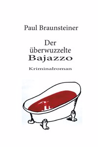 überwuzzelte Bajazzo