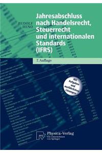 Jahresabschluss Nach Handelsrecht, Steuerrecht Und Internationalen Standards (IFRS)