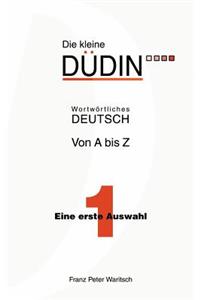 Die kleine Düdin