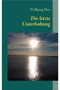 Letzte Unterhaltung