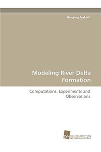 Modeling River Delta Formation