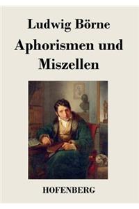 Aphorismen und Miszellen