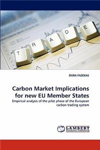 Carbon Market Implications for New Eu Member States