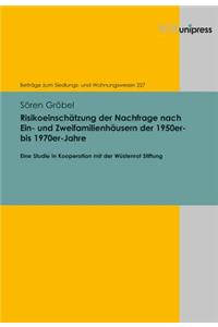 Risikoeinschatzung Der Nachfrage Nach Ein- Und Zweifamilienhausern Der 1950er- Bis 1970er-Jahre