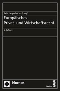 Europaisches Privat- Und Wirtschaftsrecht