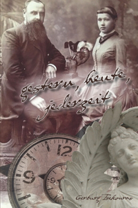 gestern, heute, jederzeit