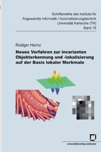 Neues Verfahren zur invarianten Objekterkennung und -lokalisierung auf der Basis lokaler Merkmale