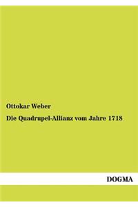 Die Quadrupel-Allianz vom Jahre 1718