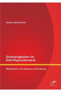 Schwierigkeiten im Schriftspracherwerb
