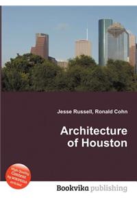 Architecture of Houston