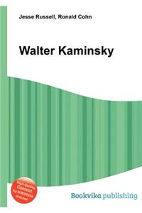 Walter Kaminsky