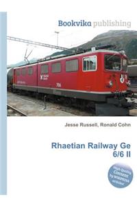 Rhaetian Railway GE 6/6 II