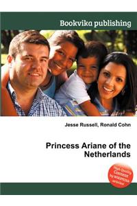 Princess Ariane of the Netherlands
