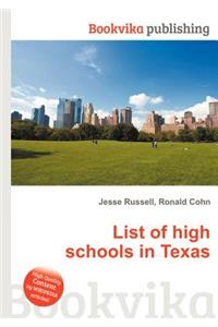 List of High Schools in Texas