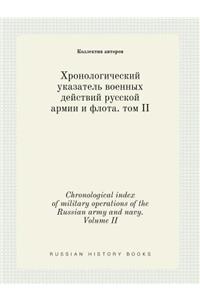 Chronological index of military operations of the Russian army and navy. Volume II