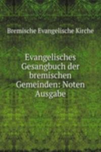 Evangelisches Gesangbuch der bremischen Gemeinden