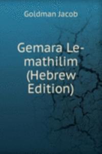 Gemara Le-mathilim (Hebrew Edition)