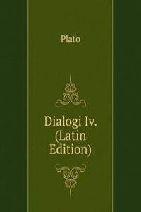 Dialogi Iv. (Latin Edition)