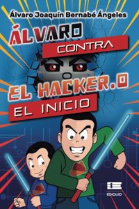 Álvaro contra el Hacker.0