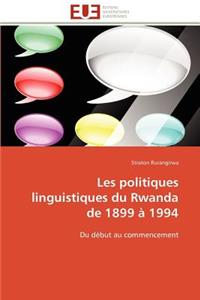 Les politiques linguistiques du rwanda de 1899 à 1994