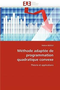 Méthode adaptée de programmation quadratique convexe