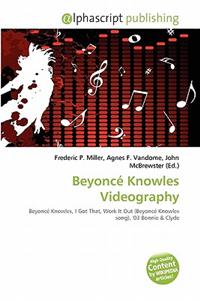 Beyonc Knowles Videography