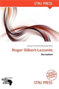 Roger Gilbert-Lecomte