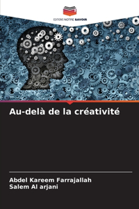 Au-delà de la créativité