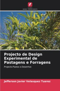 Projecto de Design Experimental de Pastagens e Forragens