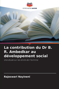 contribution du Dr B. R. Ambedkar au développement social