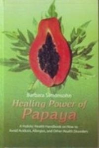 Healing Power of Papaya