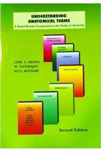 UNDERSTANDING ANATOMICAL TERMS- A RAPID READER COMPANION TO THE STUDY OF ANATOMY